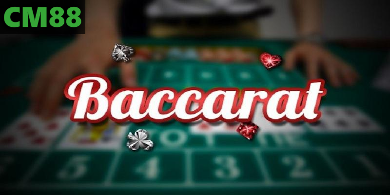Nguồn gốc và sức hút Baccarat tại CM88